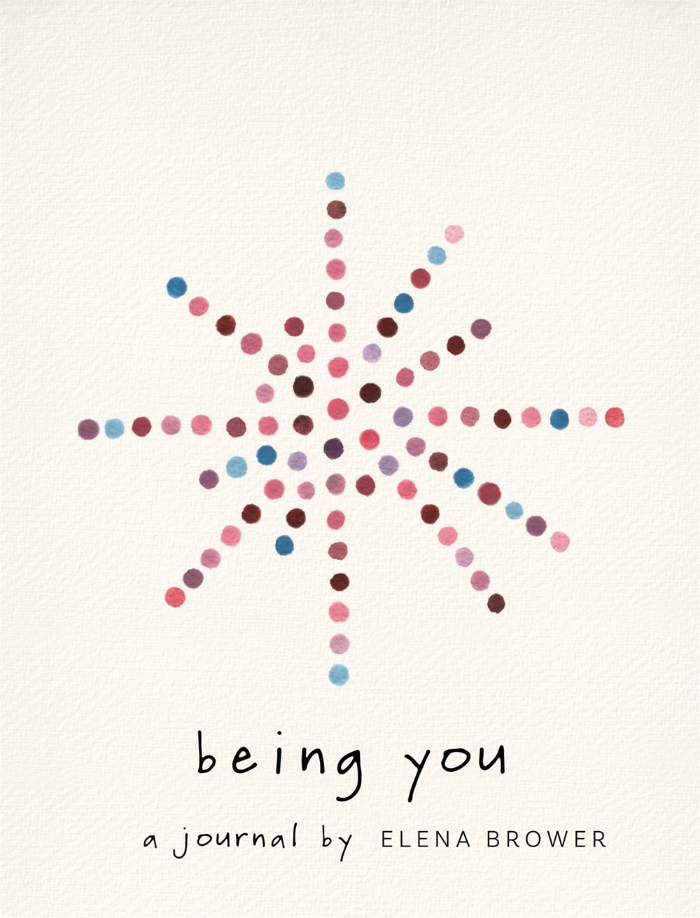 Being You: A Journal