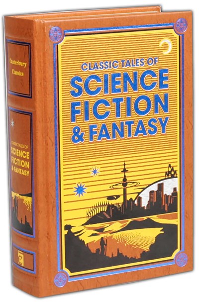 Classic Tales of Science Fiction & Fantasy