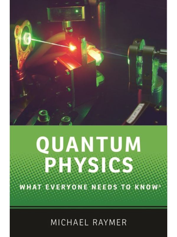 Quantum Physics: What Everyone Needs to Know(r)