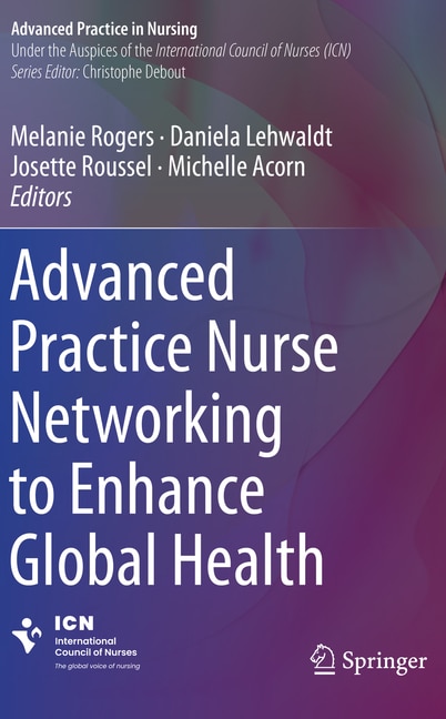 Advanced Practice Nurse Networking to Enhance Global Health