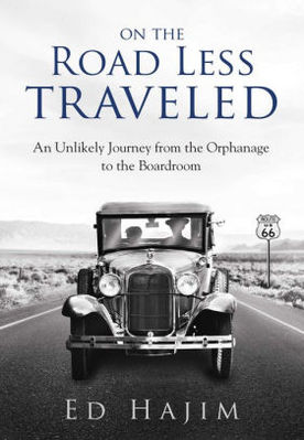 On the Road Less Traveled: An Unlikely Journey from the Orphanage to the Boardroom