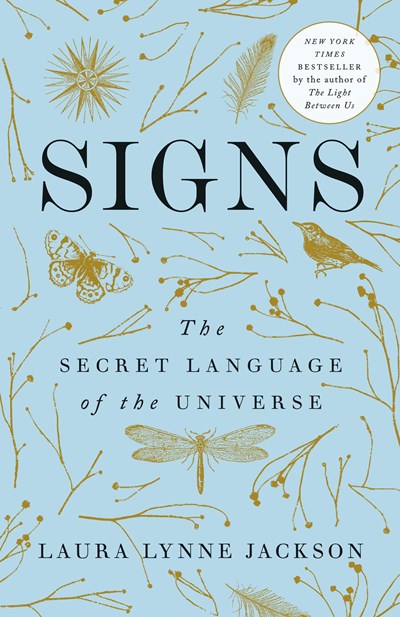 Signs: The Secret Language of the Universe