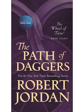 The Path of Daggers: Book Eight of 'the Wheel of Time'