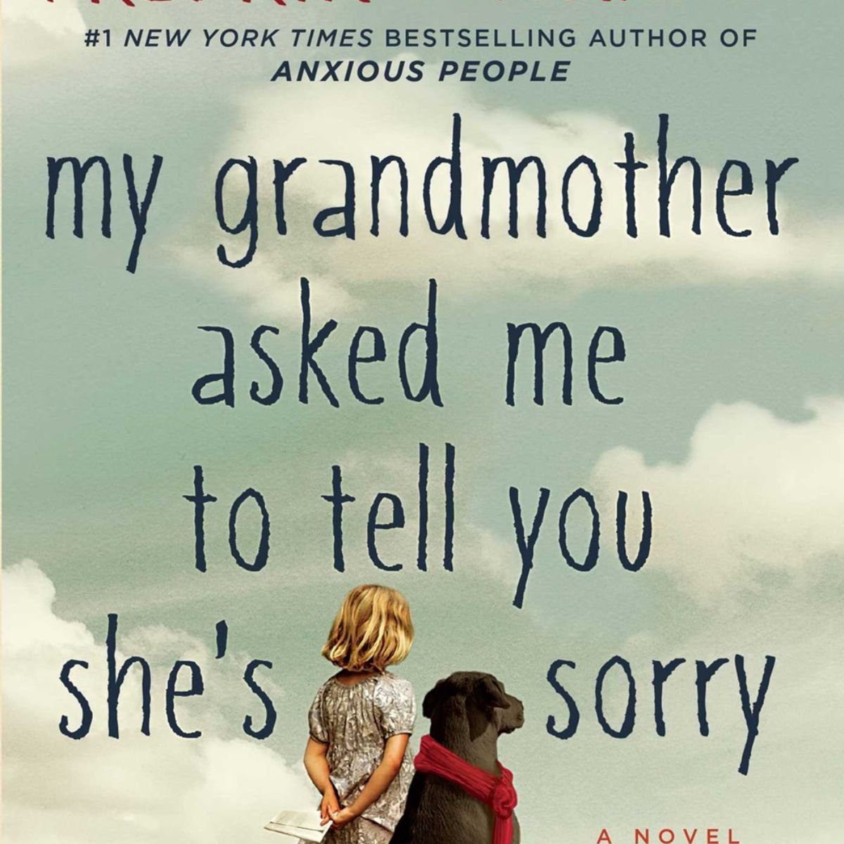 My Grandmother Asked Me to Tell You She's Sorry