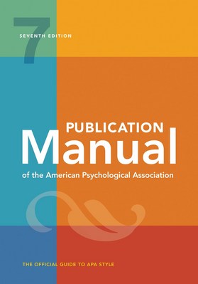 Publication Manual of the American Psychological Association: 7th Edition  Official  2020 Copyright