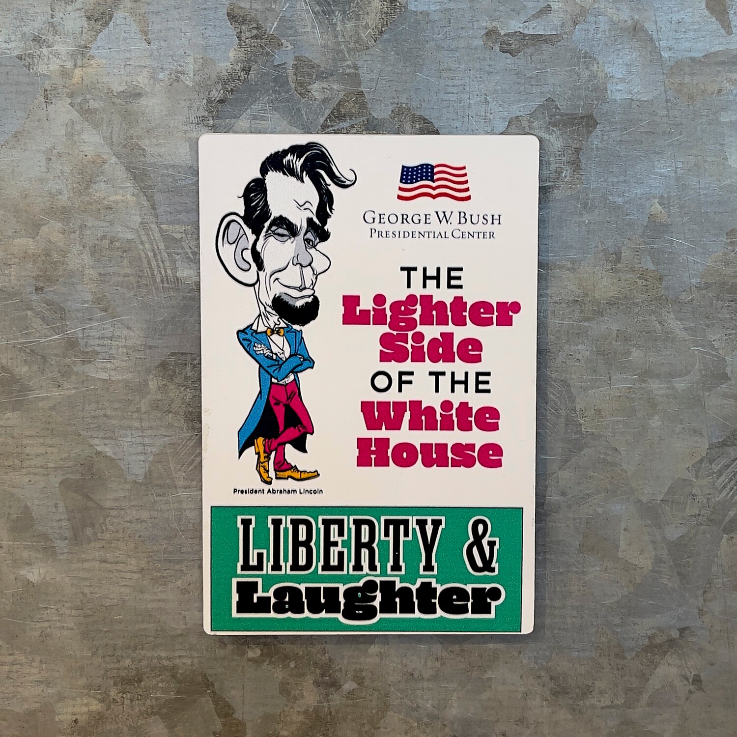 Liberty and Laughter Magnet - Abraham Lincoln