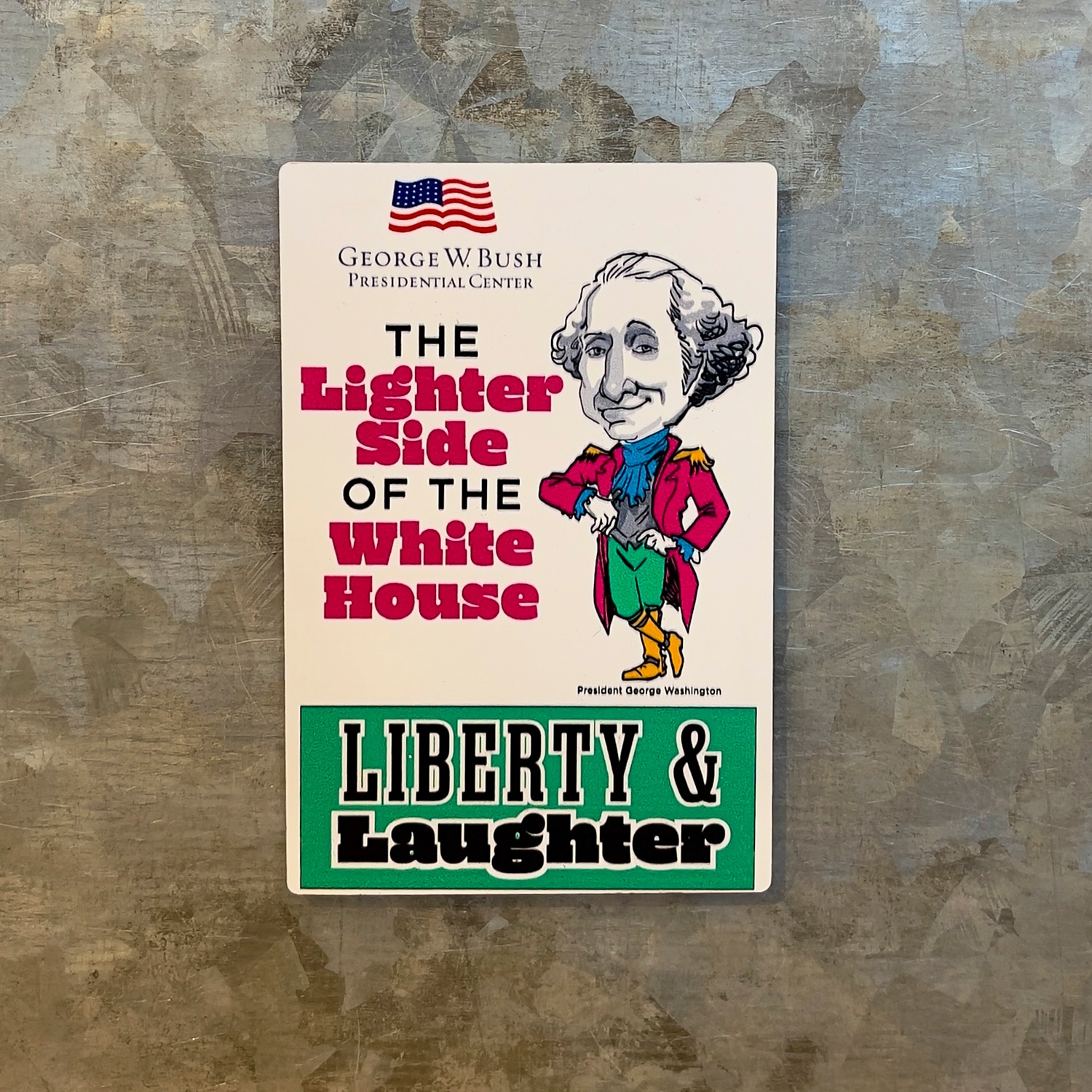Liberty and Laughter Magnet - George Washington