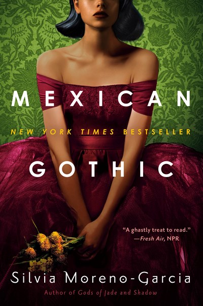 Mexican Gothic