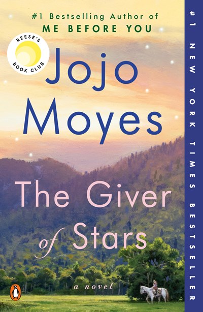 The Giver of Stars: Reese's Book Club (a Novel)