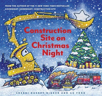 Construction Site on Christmas Night: (Christmas Book for Kids  Children's Book  Holiday Picture Book)