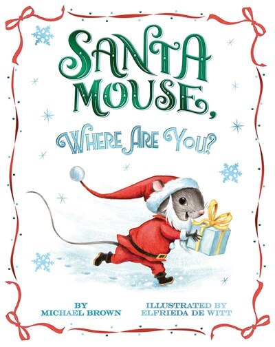 Santa Mouse  Where Are You?