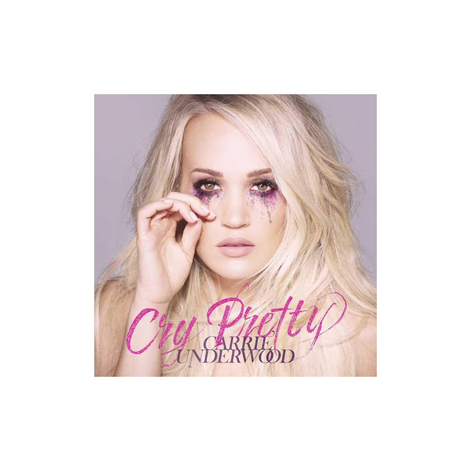 CRY PRETTY -- UNDERWOOD CARRIE