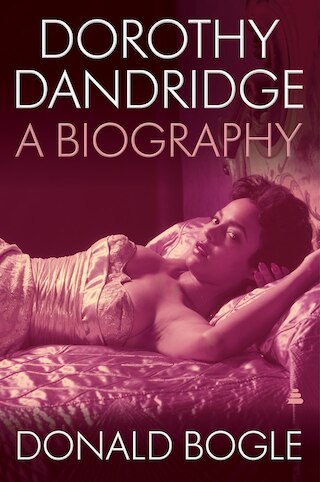 Dorothy Dandridge: A Biography