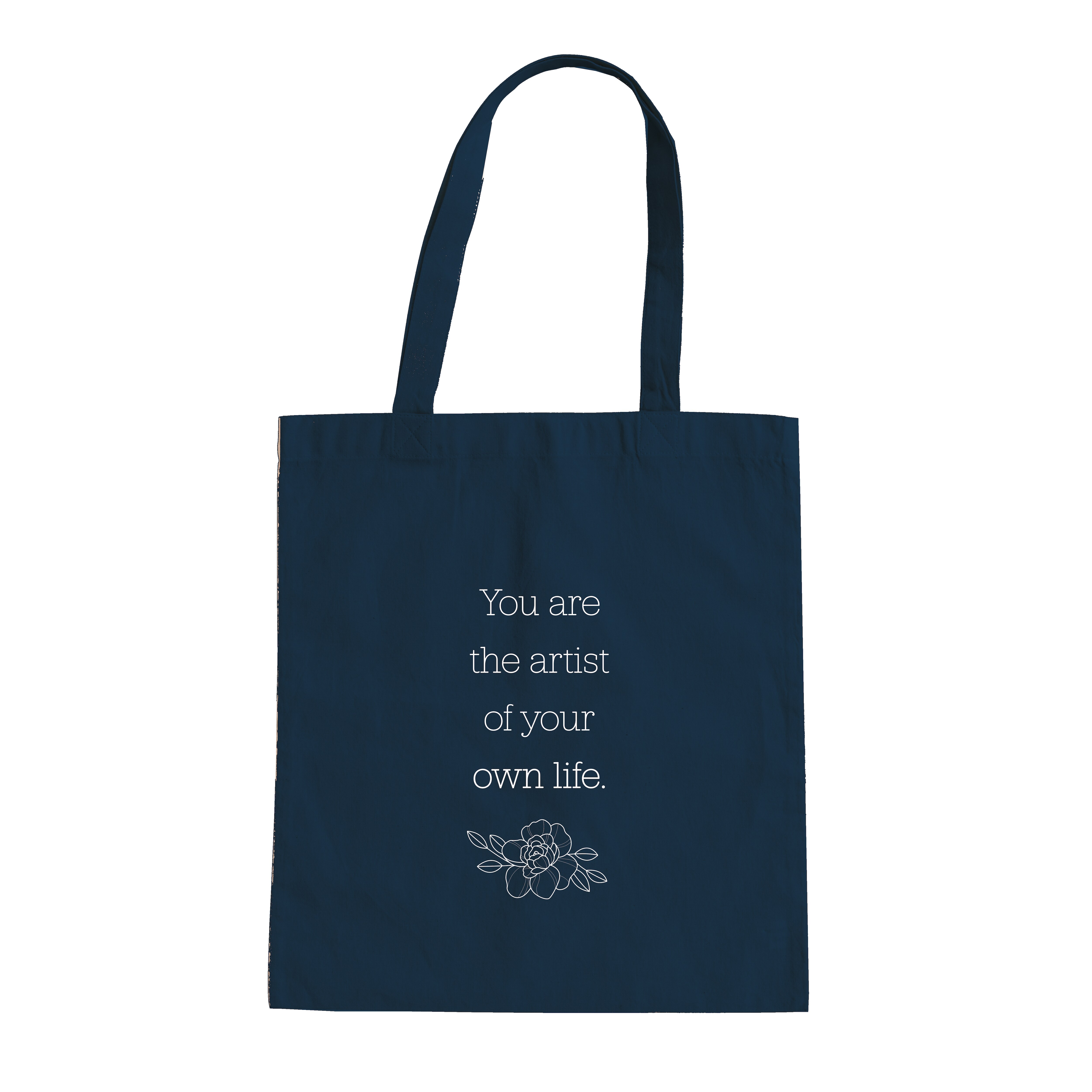 YOU ARE THE ARTISTE OF YOUR OWN LIFE, TOTE BAG