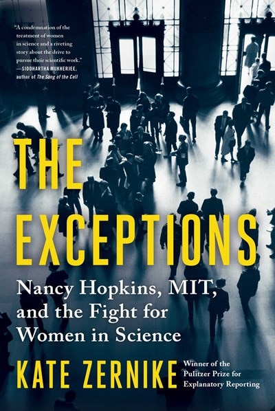 The Exceptions: Nancy Hopkins  Mit  and the Fight for Women in Science