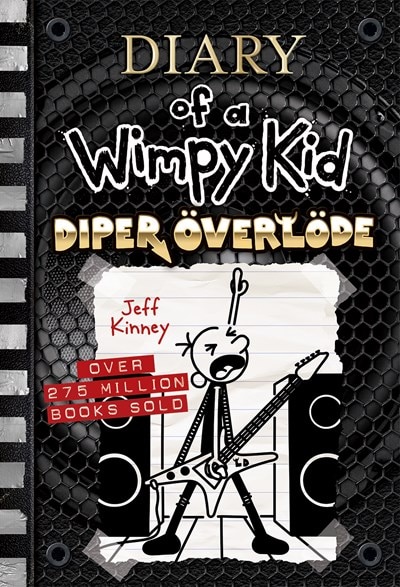 Diper Overlode (Diary of a Wimpy Kid 17): A Rock 'n' Roll Road Trip Gone Wrong from the 1 International Bestselling Diary of a Wimpy Kid Series (Boo