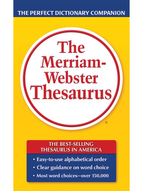 The Merriam-Webster Thesaurus