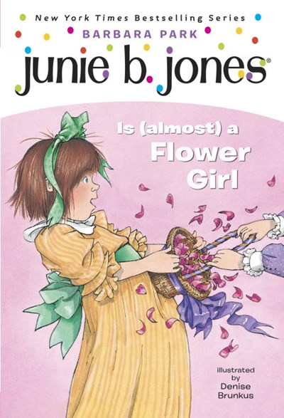 Junie B. Jones 13: Junie B. Jones Is (Almost) a Flower Girl