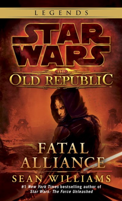 Fatal Alliance: Star Wars Legends (the Old Republic)
