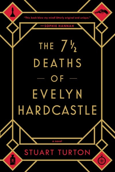 The 7 1/2 Deaths of Evelyn Hardcastle