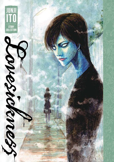 Lovesickness: Junji Ito Story Collection: Junji Ito Story Collection