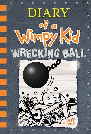 Wrecking Ball (Diary of a Wimpy Kid Series #14)