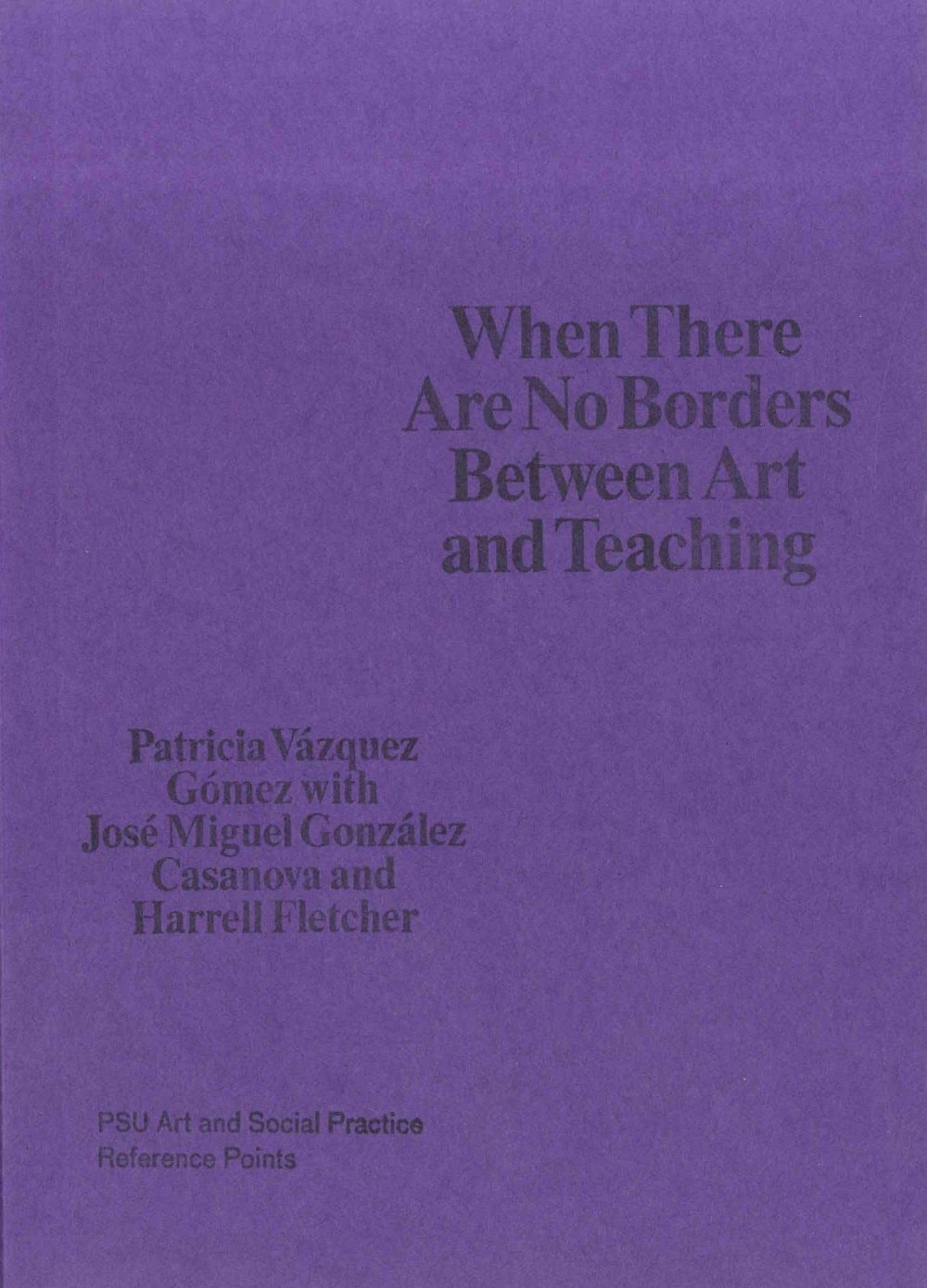 When There Are No Borders Between Art and Teaching