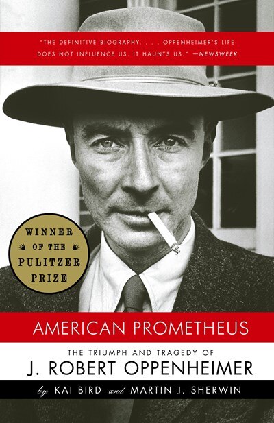 American Prometheus: The Inspiration for the Major Motion Picture OPPENHEIMER