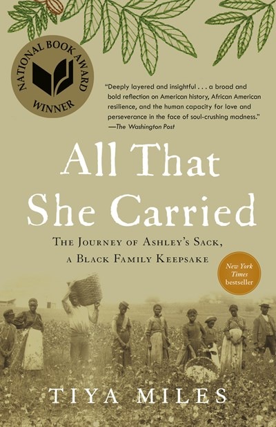 All That She Carried: The Journey of Ashley's Sack a Black Family Keepsake