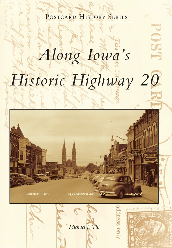 Along Iowa's Historic Highway 20
