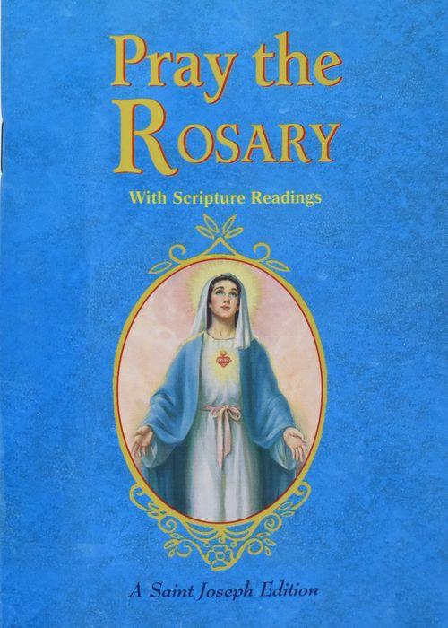 Pray the Rosary: For Rosary Novenas  Family Rosary  Private Recitation  Five First Saturdays