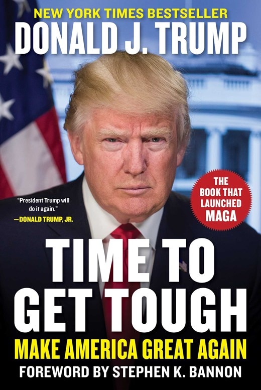 Time to Get Tough: Make America Great Again