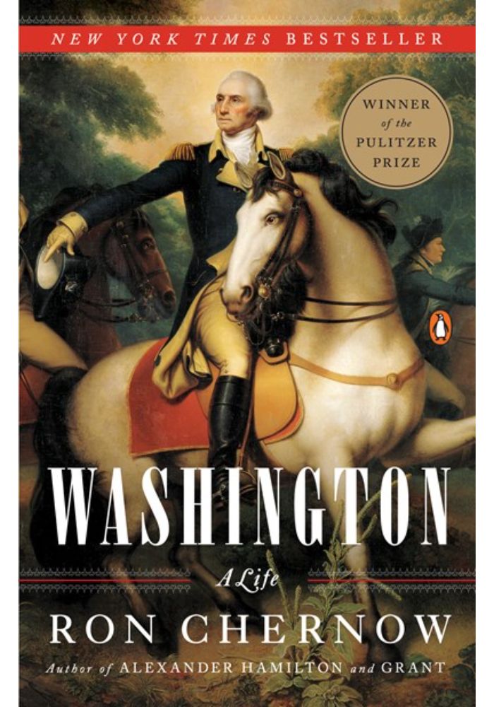 Washington: A Life (Pulitzer Prize Winner)