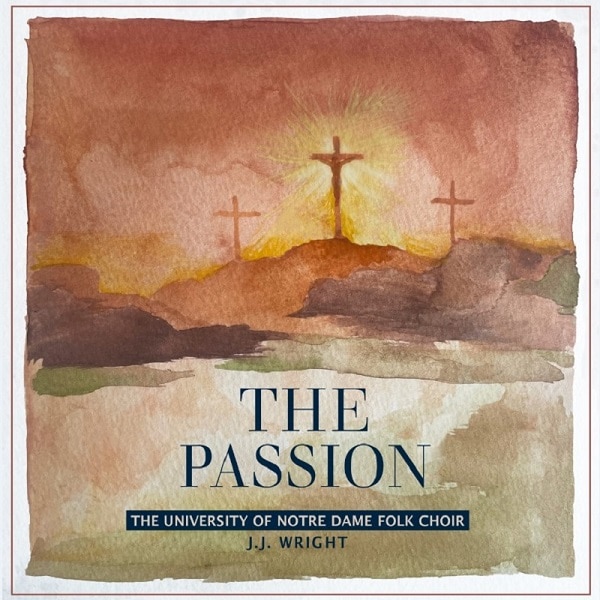 Passion CD - ND Folk Choir