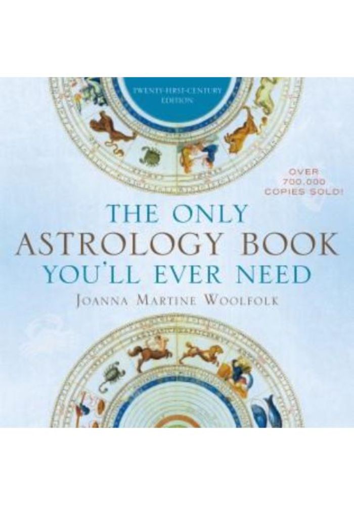 The Only Astrology Book You'll Ever Need