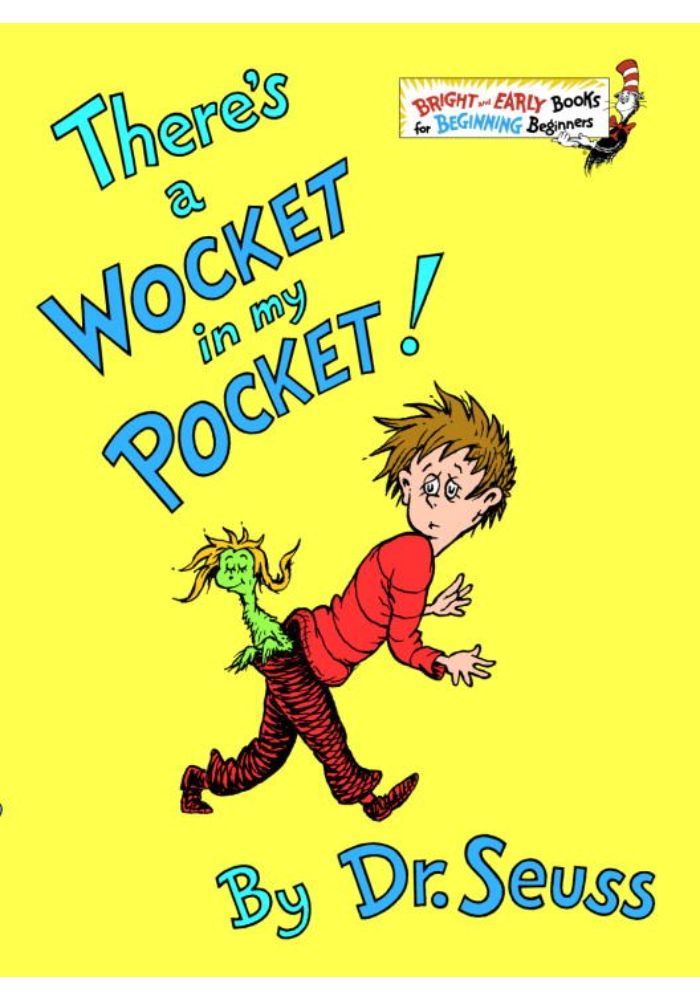 There's a Wocket in My Pocket!