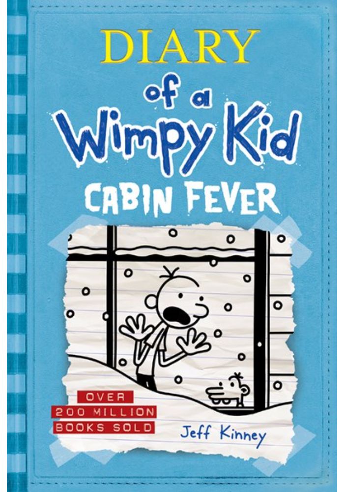 Cabin Fever (Diary of a Wimpy Kid #6)