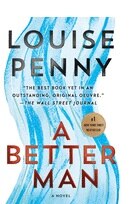 A Better Man: A Chief Inspector Gamache Novel