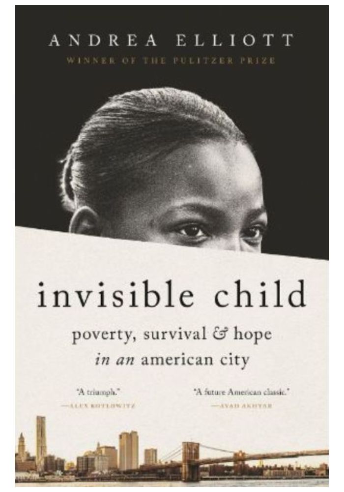 Invisible Child: Poverty  Survival & Hope in an American City (Pulitzer Prize Winner)