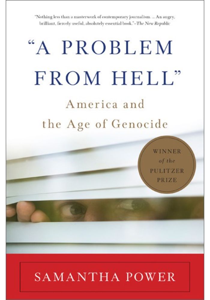 "A Problem from Hell": America and the Age of Genocide