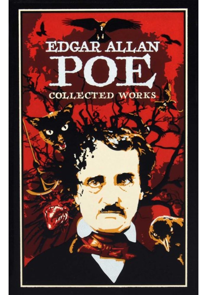 Edgar Allan Poe: Collected Works