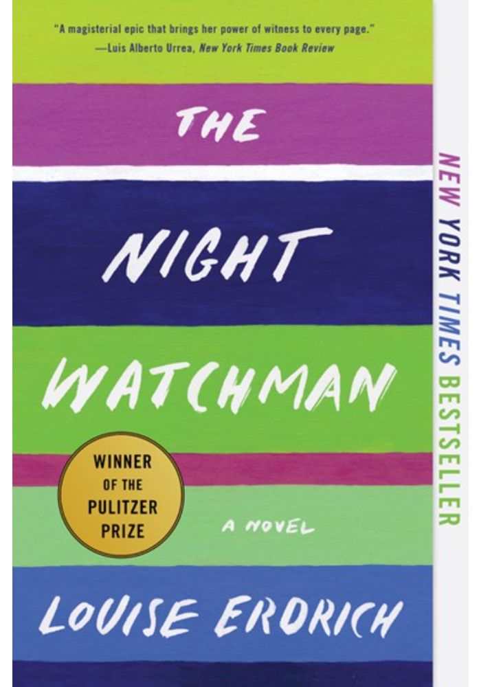 The Night Watchman: Pulitzer Prize Winning Fiction