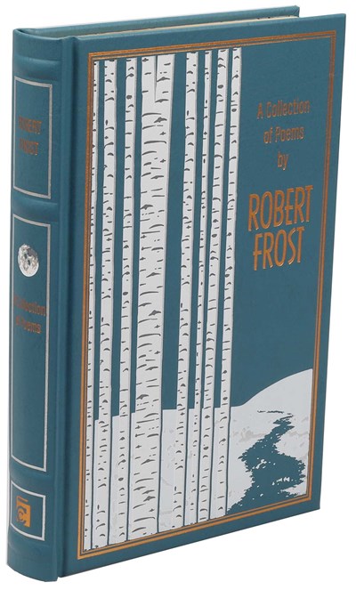 A Collection of Poems by Robert Frost