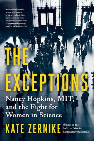 The Exceptions: Nancy Hopkins  Mit  and the Fight for Women in Science