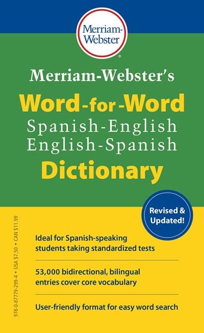 Merriam-Webster's Word-For-Word Spanish-English Dictionary