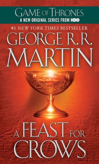 A Feast for Crows: A Song of Ice and Fire: Book Four