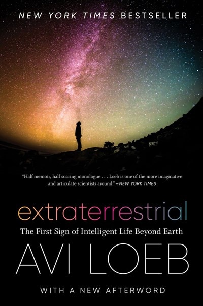 Extraterrestrial: The First Sign of Intelligent Life Beyond Earth